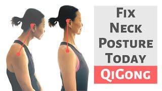 FIX NECK POSTURE TODAY | QIGONG