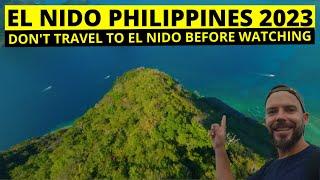 EL NIDO 2023  Worth It? (Watch Before Coming) PALAWAN PHILIPPINES