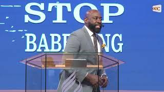 Pastor Debleaire Snell's Powerful Sermon Entitled "Stop Babel-ing"