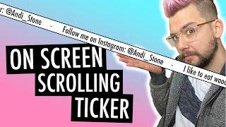 How To Create A SCROLLING TEXT TICKER In OBS - OBS Scroll Filter