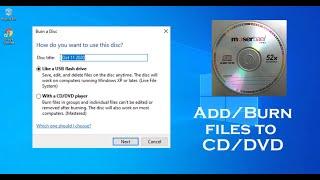 Add/Burn files to CD/DVD: Windows 11/10 || 2023 (pdf,doc,ppt,music,video,etc)