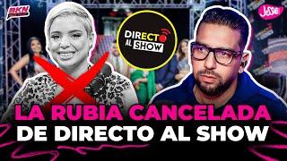 LA RUBIA DEL TOQUE DESVINCULADA DE DIRECTO AL SHOW DE WILSON SUED