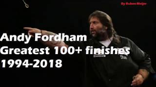 Andy Fordham - Greatest 100+ Darts Finishes 1994-2018