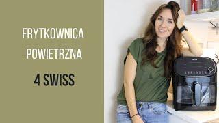 FRYTKOWNICA POWIETRZNA 4SWISS - test frytkownicy beztłuszczowej | LifeManagerka