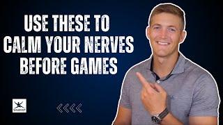 6 Tips to Calm Your Nerves Before Games