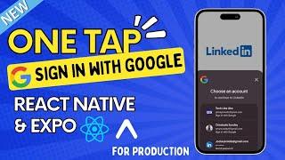 Sign in with Google ( ONE TAP ) for PRODUCTION |  React Native Expo | Tutorial