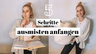 5 Schritte um mit dem AUSMISTEN und ENTRÜMPELN anzufangen | Minimalismus anfangen