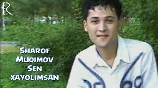 Sharof Muqimov - Sen xayolimsan  | Шароф Мукимов - Сен хаёлимсан #UydaQoling