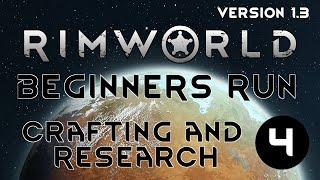 CRAFTING & SCIENCE - 4 Rimworld 1.3 TUTORIAL GUIDE GAMEPLAY