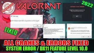 DX11 Feature Level 10.0 is required to run the engine Valorant (2021) | Valorant System Error