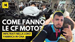 Ecco COME VENGONO FATTE LE CFMOTO in Cina, è questo il FUTURO? Ci siamo INFILTRATI nell'azienda