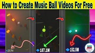 How To Create Music Ball Videos For Free #tech @Magahiya_Bihar