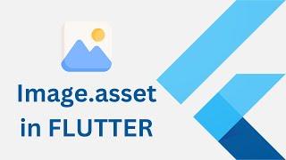 How to Add Asset Image in Flutter - Image.asset  - Flutter Tutorial