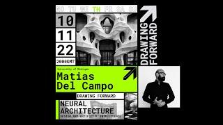 Neural Architecture | Matias del Campo