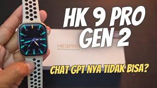 HK 9 PRO GEN 2 SMARTWATCH REVIEW