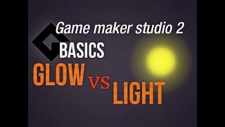 Game Maker Studio 2 | Basics - Glow, Light and Shader - Easy to understand