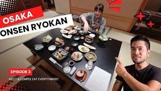 The Best Onsen RyoKan in Osaka! - K&L Eat Everything Episode 3