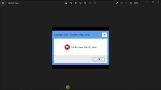 [SOLVED] "Unknown Hard Error" on Windows 11/10