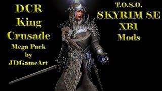 Skyrim Mods DCR King Crusader Mega Pack XB1  by Mage Armor Weapon Secial Spells TOSO