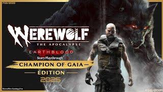 Werewolf: The Apocalypse-Earthblood-Champion of Gaia Edition (PS5)-Story Playthrough (Pt9)-6/23/25