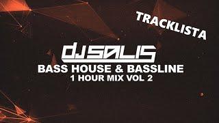 DJ SALIS - BASS HOUSE & BASSLINE 1 HOUR MIX #2 + TRACKLISTA