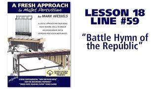 Lesson 18, Line #59: Battle Hymn Of The Republic