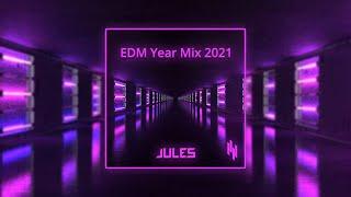 EDM Year Mix 2021 by JULES (David Guetta, Alok, Martin Garrix, Tiesto, Kygo)