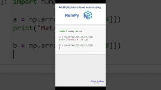 Multiplication of two matrix using numpy