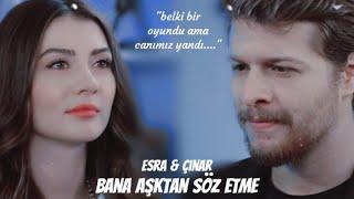 Esra & Çınar | Bana Aşktan Söz Etme