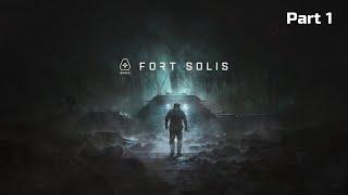 Fort Solis  прохождение  - part 1