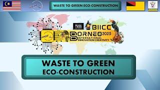 BICC 2025  -  Waste to Green Eco-Construction