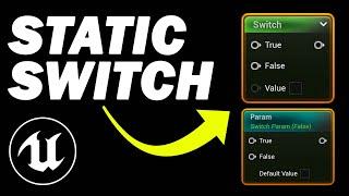 Static Switch Nodes EXPLAINED! Unreal Engine Materials