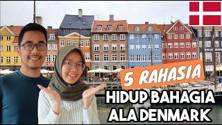 KENAPA DENMARK JADI NEGARA PALING BAHAGIA SEDUNIA - WHY DENMARK IS THE HAPPIEST COUNTRY IN THE WORLD