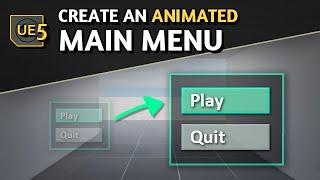 Create an Animated Main Menu in Unreal 5