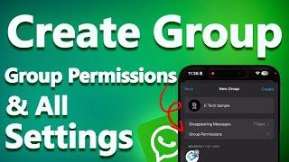 How To Create WhatsApp Group & WhatsApp Group Permissions and All Admin Settings