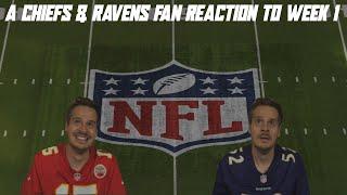 A Chiefs & Ravens Fan Reaction to NFL Week 1