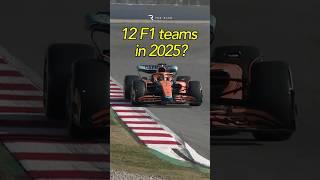  TWO new F1 teams in 2025?