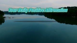 Affirmation Of The Day  #58 - Positive Thinking, Positive Energy, Positive Mindset