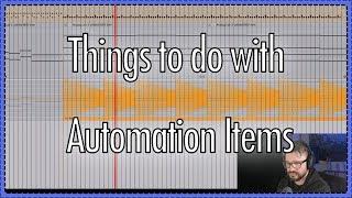 Some things you can do with automation items in REAPER