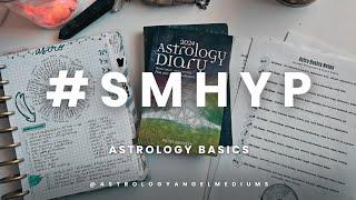 Show Me How You Practice - Astrology Basics #smhyp
