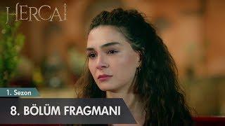 Hercai 8. Bölüm Fragmanı