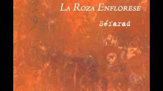 Sephardic music: La Roza enflorese