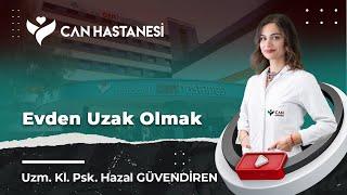 Evden Uzak Olmanın Psikolojisi Nasıldır ?