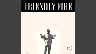 friendly fire