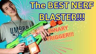 The BEST NERF BLASTER!!! BINARY TRIGGER!!!