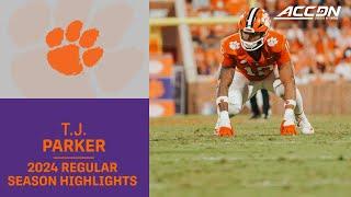 T.J. Parker 2024 Regular Season Highlights | Clemson Defensive End