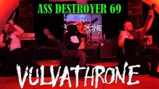 VULVATHRONE - Ass Destroyer 69 (Official video)