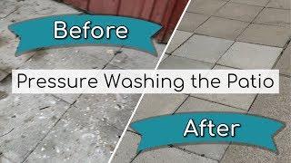 Pressure Washing the Patio EXTREME CLEAN