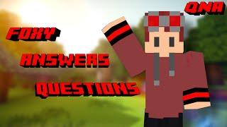 FoxyTheVA QnA!