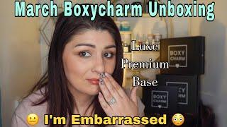 March @BoxyCharm Base-Premium-Luxe Unboxing!!| Man am I Embarrassed| PerkiPerkins